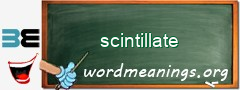 WordMeaning blackboard for scintillate